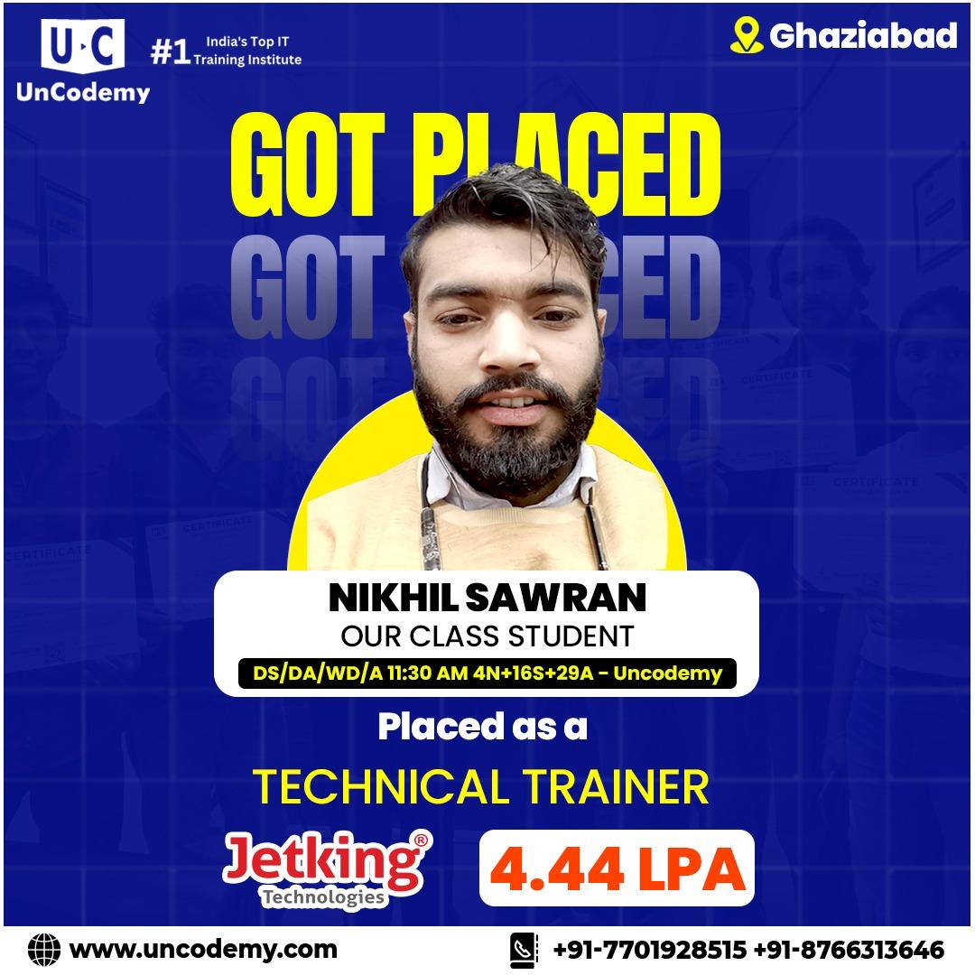 Nikhil Sawran - Placed at Jetking Technologies as Technical Trainer - 4.44 LPA