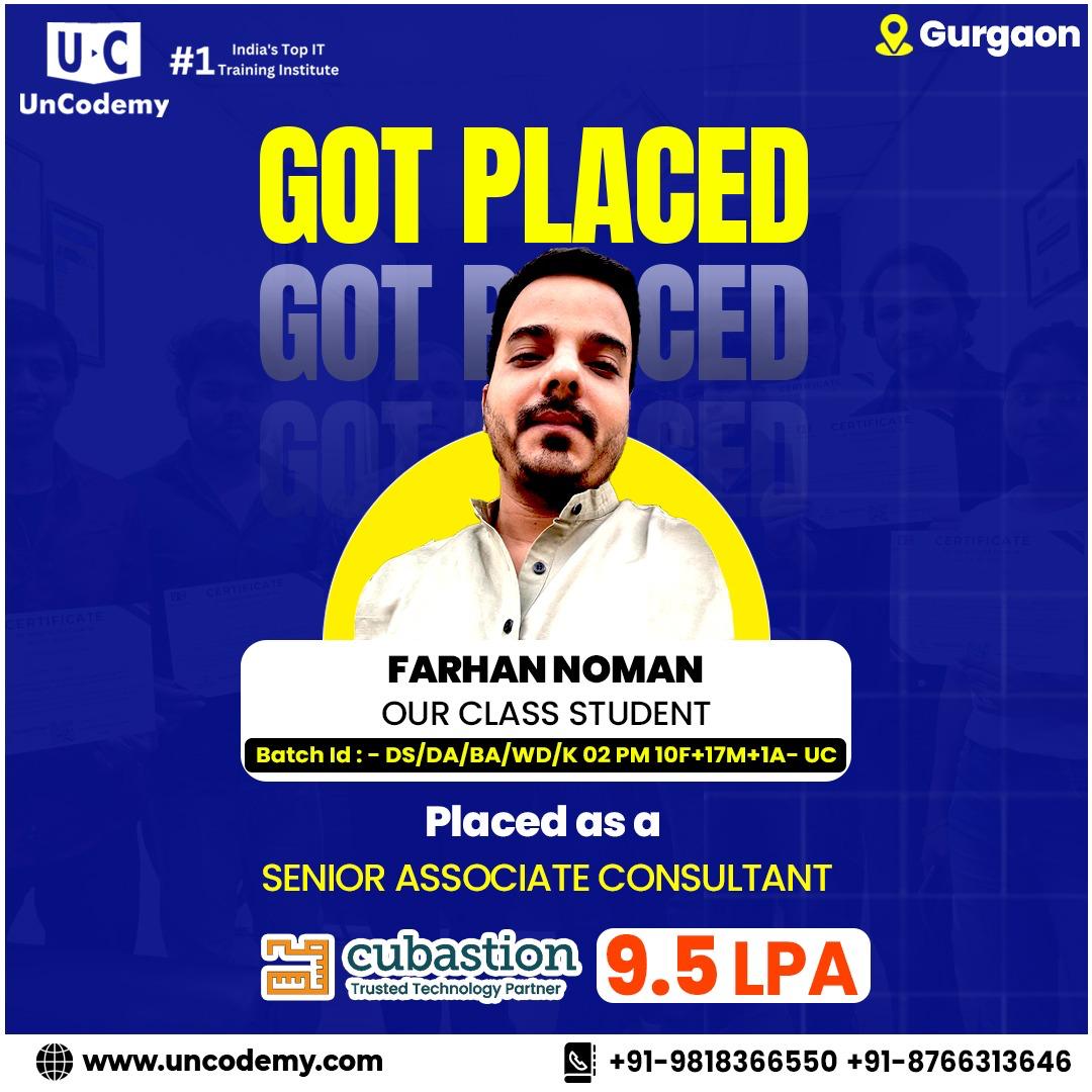 Farhan Noman - Placed at Cubastion as Senior Associate Consultant - 9.5 LPA